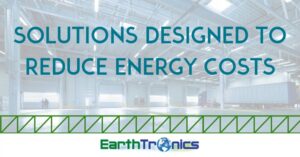 solutions designed to reduce energy costs