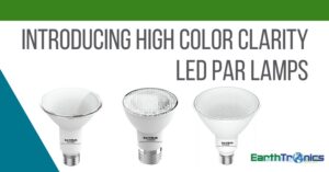 introducing new, high color clarity, LED PAR lamps