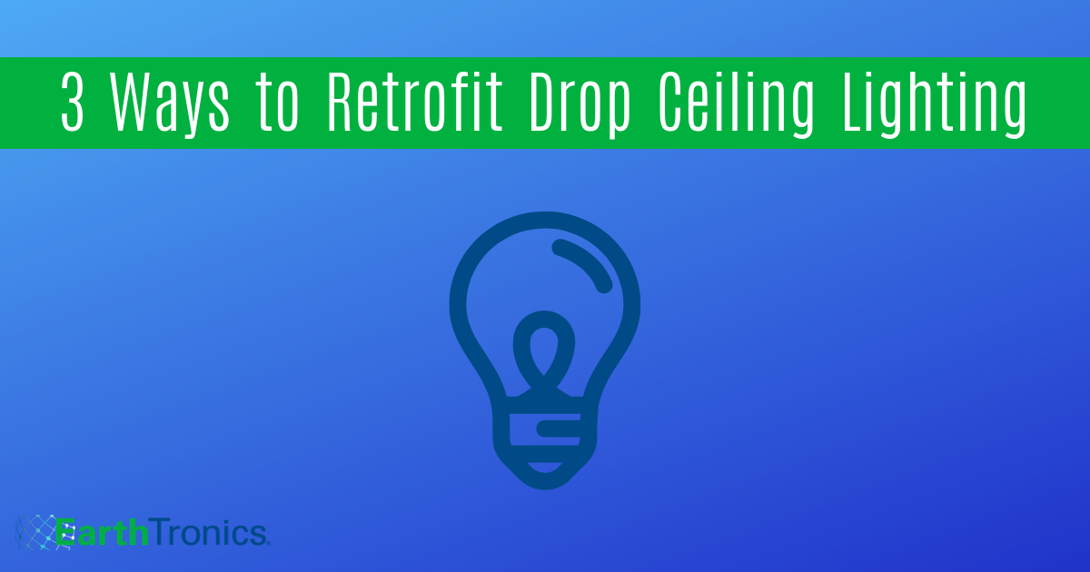 To Retrofit Drop Ceiling Lighting, Replace Fluorescent Light Fixture In Drop Ceiling