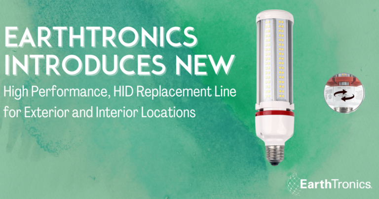 High Performance, HID Replacement Line for Exterior and Interior Locations