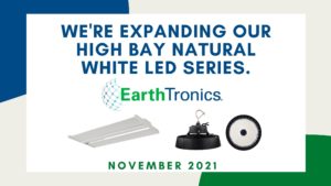 LED High Bay and Linear Fixtures - Natural White LED Series Announcement - EarthTronics