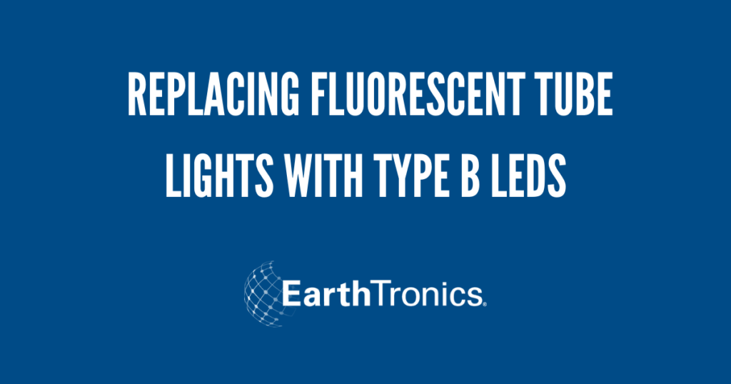 Bang for your Buck: Replacing Fluorescent Tube lights with Type B LEDs