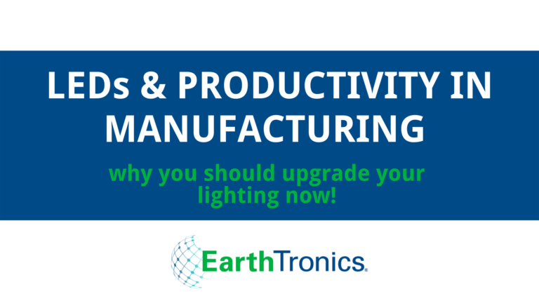 LEDs & Productivity manufacturing facility lighting