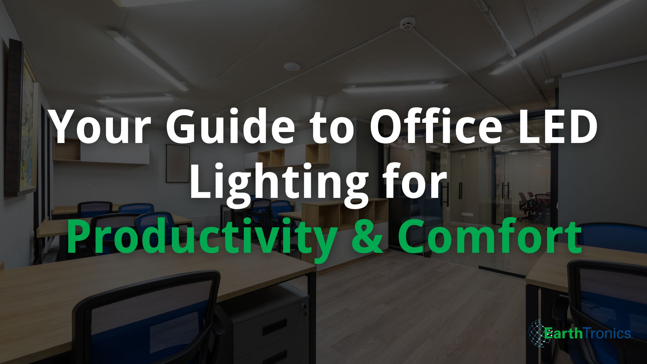 Your Ultimate Guide to Lumens for Office Lighting